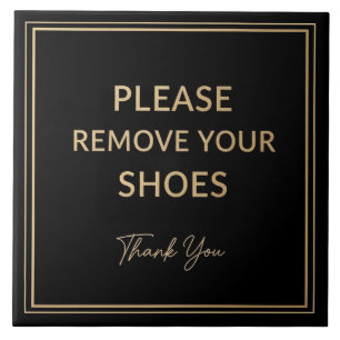 Please Remove Your Shoes Sign black and gold Ceramic Tile
