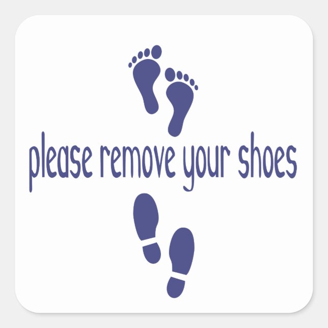 Please Remove Your Shoes, with feet sticker (Front)