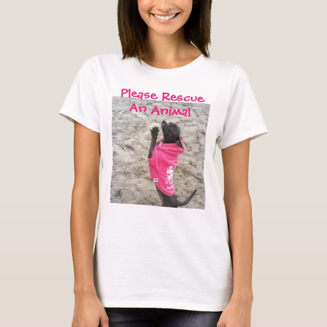 Please Rescue An Animal T-Shirt (Front)