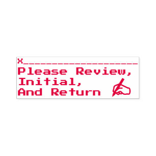 "Please Review, Initial, And Return" Rubber Stamp