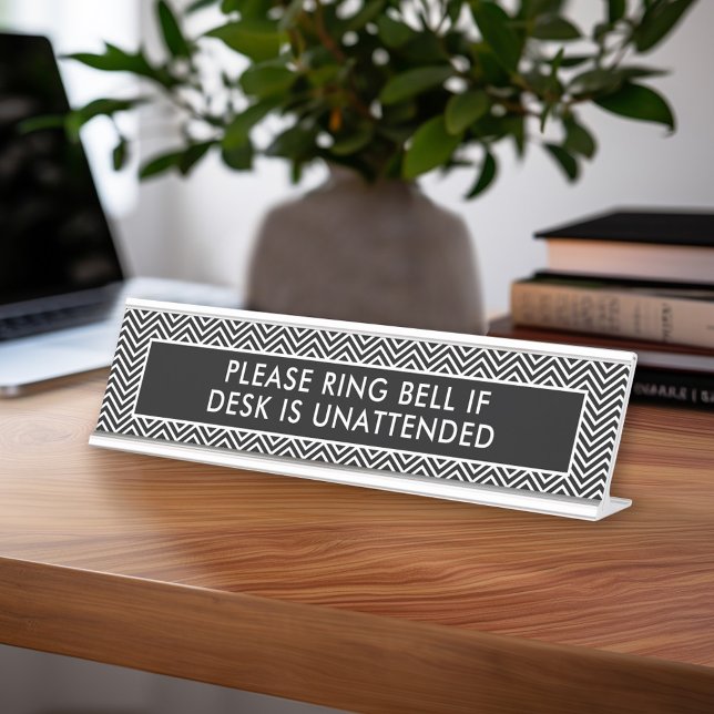 Please Ring Bell if Desk is Unattended - Chevrons Name Plate (Please ring bell - desk sign)