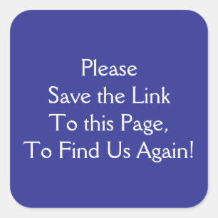 Please Save a Link Square Sticker