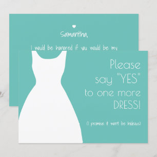 Please Say Yes One More Dress Bridesmaid Proposal Invitation