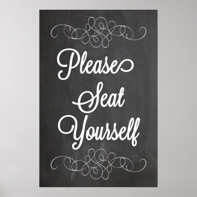 Please Seat Yourself Chalkboard Poster Sign (Front)