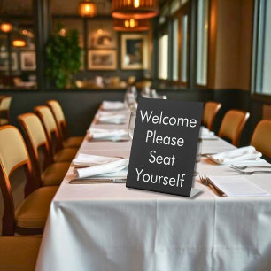 Please Seat Yourself Pedestal Sign