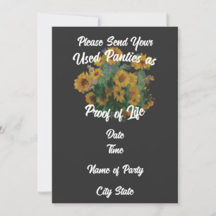 Please Send Your Used Panties as Proof of Life Invitation