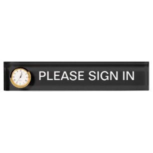 Please Sign In Sign Desk Name Plate with Clock
