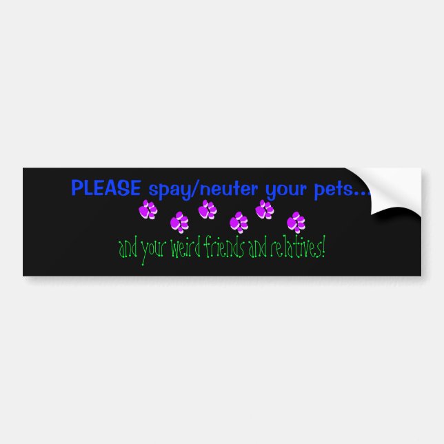 PLEASE spay/neuter your pets... Bumper Sticker (Front)