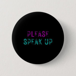 Please Speak Up Suicide Prevention Awareness Menta 6 Cm Round Badge