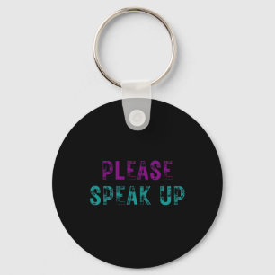 Please Speak Up Suicide Prevention Awareness Menta Key Ring