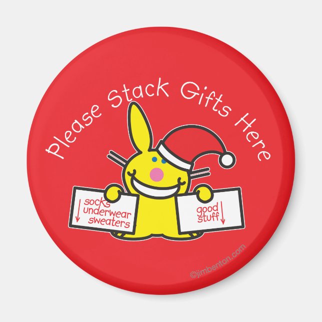 Please Stack Gifts Here Magnet (Front)
