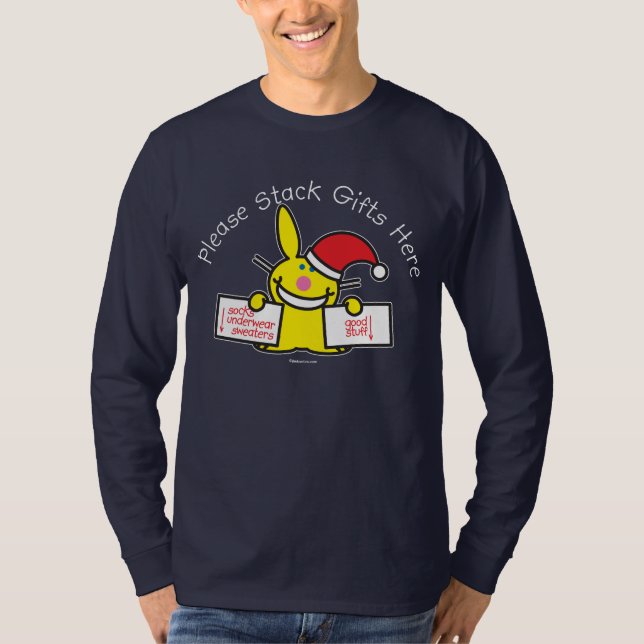 Please Stack Gifts Here T-Shirt (Front)