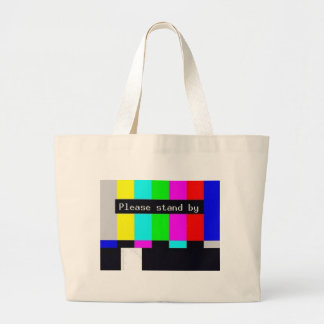 please stand by-technical difficulties ... large tote bag