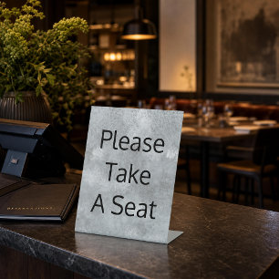 Please Take A Seat Pedestal Sign