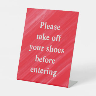  'Please Take Off Your Shoes Before Entering'  Pedestal Sign