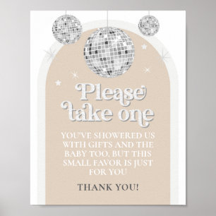 Please take one favor Sign Disco Ball Baby Shower