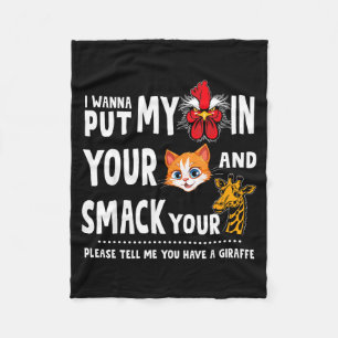 Please Tell Me You Have A Giraffe Funny Quote _1 Fleece Blanket