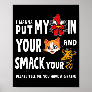 Please Tell Me You Have A Giraffe Funny Quote  Poster
