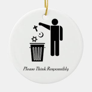 Please Think Responsibly Ceramic Ornament