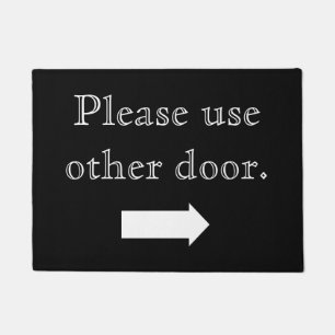 Please use other door. Right arrow Doormat