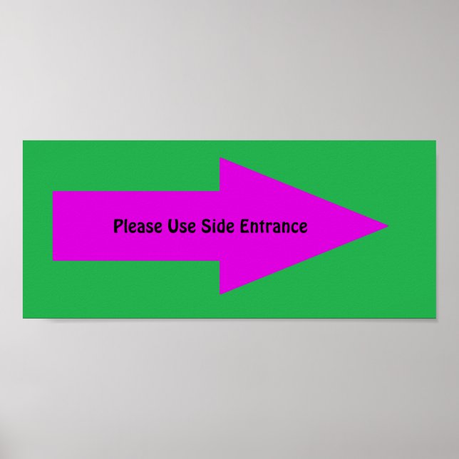 'Please Use Side Entrance' Sign. Customisable Poster (Front)