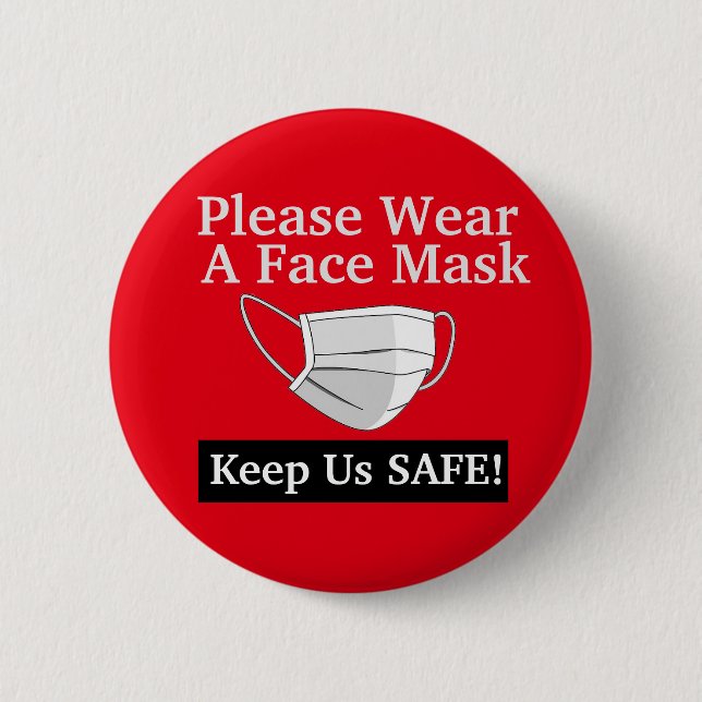 Please Wear A Face Mask 6 Cm Round Badge (Front)