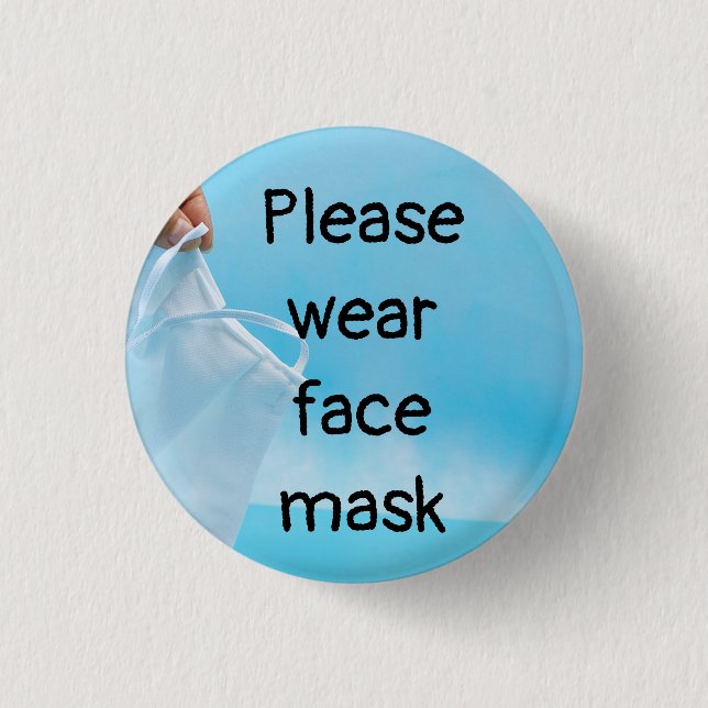 Please wear face mask 3 cm round badge (Front)