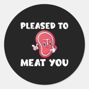 Pleased To Meat You Bbq Grill Beef Classic Round Sticker