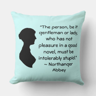 Pleasure in a Good Novel Jane Austen Quote Cushion