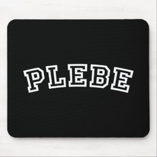 PLEBE MOUSE PAD