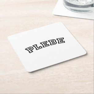PLEBE SQUARE PAPER COASTER