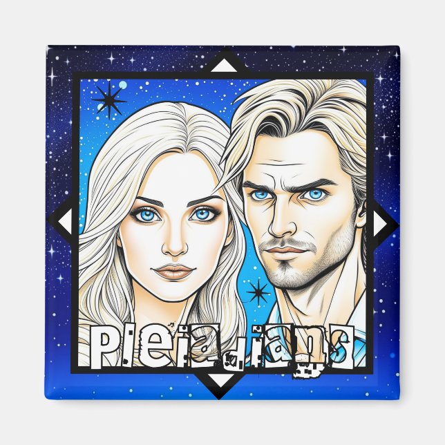 Pleiadians Extra Terrestrials Race with Stars Magnet (Front)