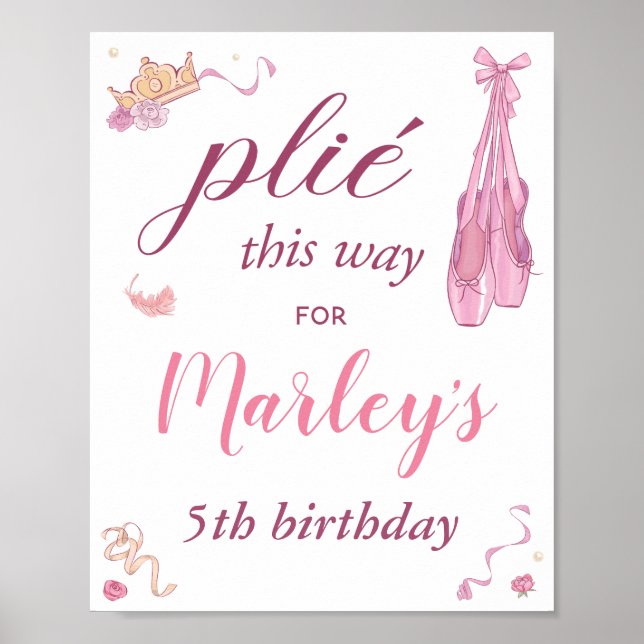 Plie This Way Ballerina Any Age Birthday Party Poster (Front)