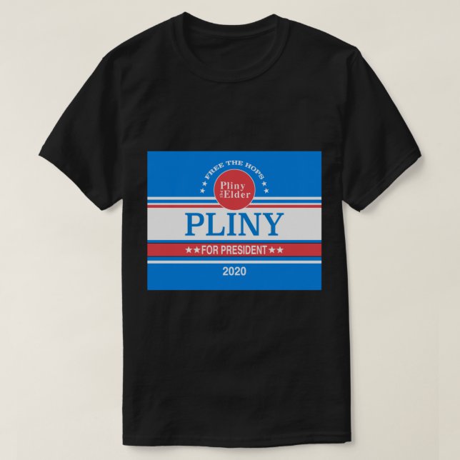 Pliny for president Classic T-Shirt (Design Front)