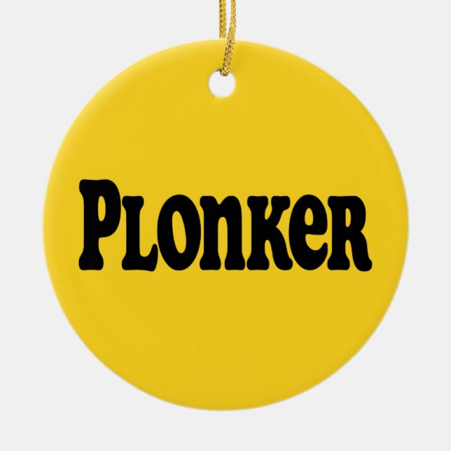 Plonker Ceramic Ornament (Front)