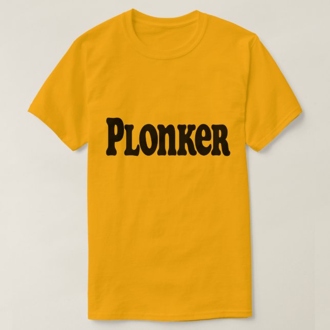 Plonker T-Shirt (Design Front)