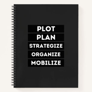 PLOT PLAN STRATEGIZE ORGANIZE MOBILIZE NOTEBOOK