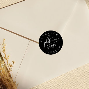Plot Twist Black Modern Calligraphy Save The Date Classic Round Sticker