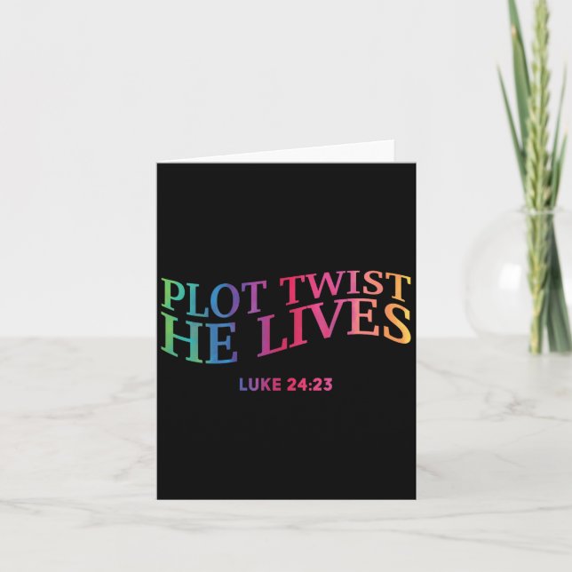 Plot Twist He Lives Christian Funny Easter God Tod Card (Front)