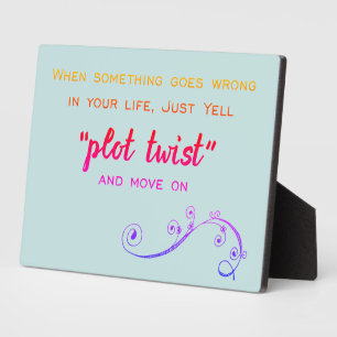 Plot Twist Humourous Book Club Plaque