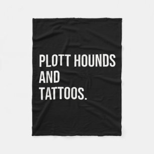 Plott Hounds And Tattoos Plotthound Owner Dog Inke Fleece Blanket