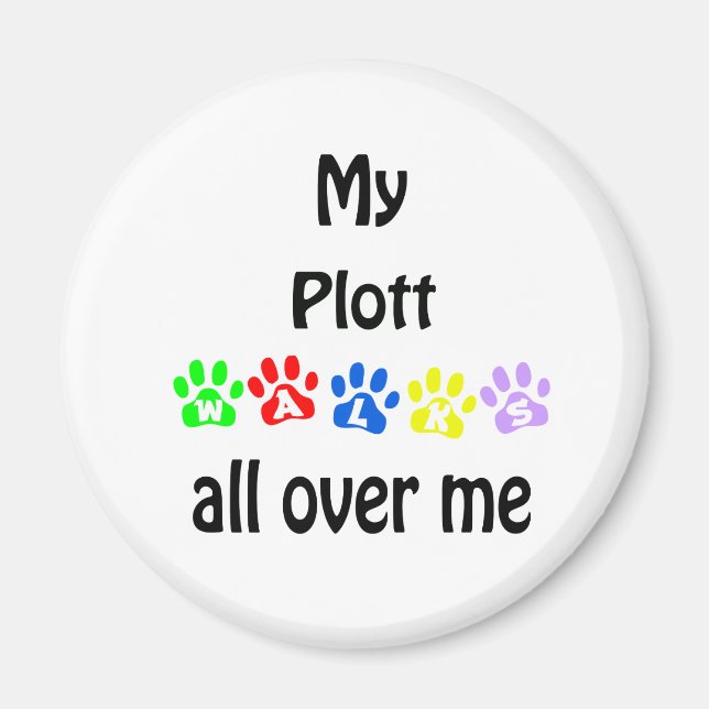Plott Walks Design Magnet (Front)