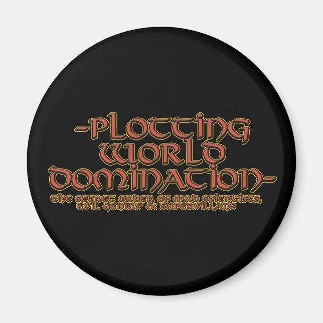 Plotting World Domination Magnets (Front)