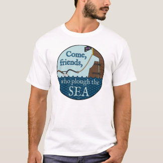 Plough The Sea T-Shirt