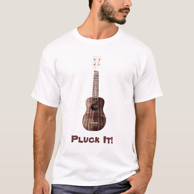 Pluck It! T-Shirt (Front)