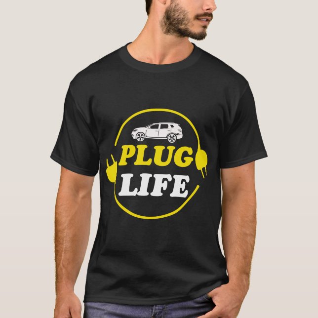 Plug life electric car battery T-Shirt (Front)
