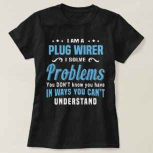 Plug Wirer T-Shirt