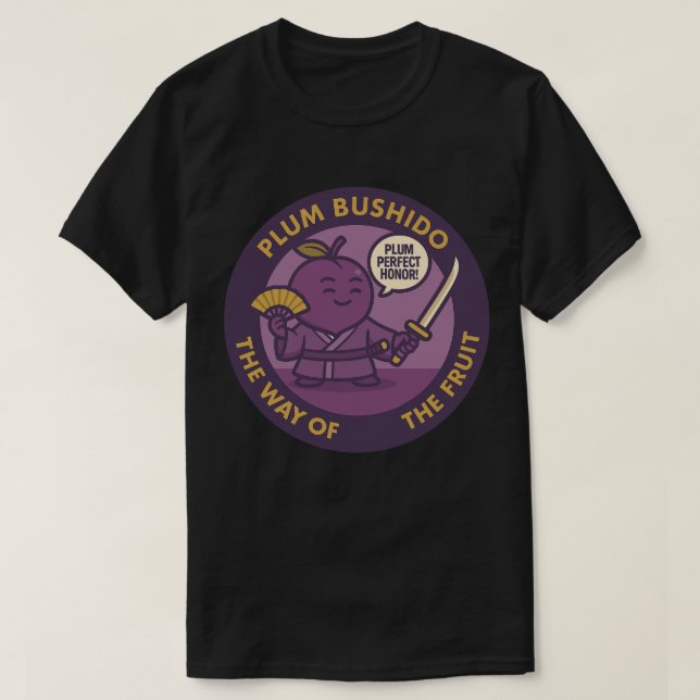 Plum Perfect Honour Samurai Fruit  T-Shirt (Design Front)