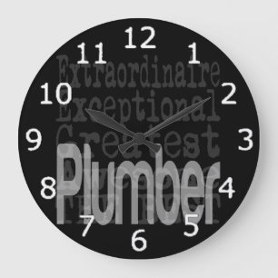 Plumber Extraordinaire Large Clock