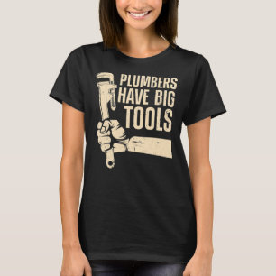Plumber For Men Women Pipefitter Plumbing Pipe Too T-Shirt